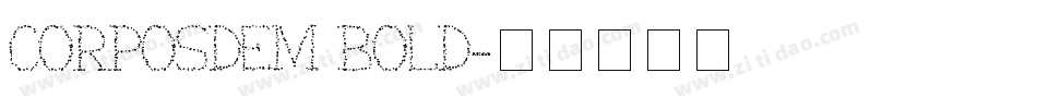 CorpoSDem Bold字体转换